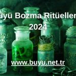 Büyü Bozma Ritüelleri - 2024