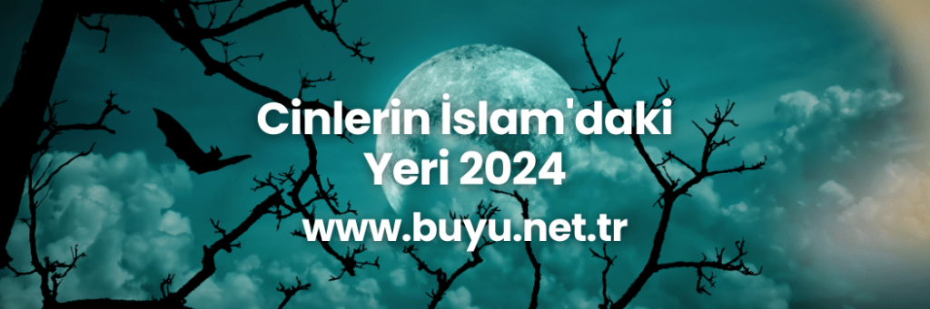 Cinlerin İslam'daki
Yeri 2024