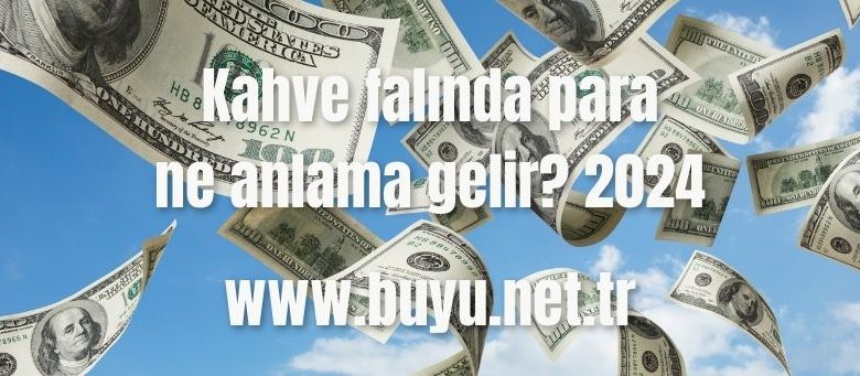 Kahve-falinda-para-ne-anlama-gelir-2024